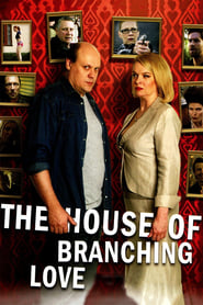 The House of Branching Love' Poster