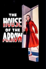 The House of the Arrow' Poster