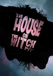 The House on the Witchpit' Poster