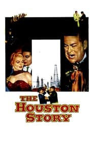 The Houston Story' Poster