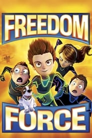 Freedom Force' Poster