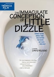 Streaming sources forThe Immaculate Conception of Little Dizzle