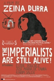 The Imperialists Are Still Alive' Poster