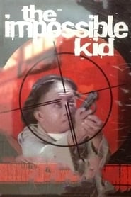 The Impossible Kid' Poster