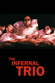 The Infernal Trio' Poster