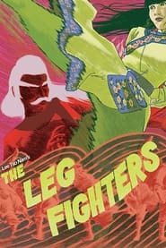 The Leg Fighters' Poster