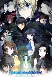 The Irregular at Magic High School The Girl Who Summons the Stars' Poster