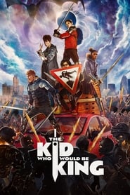 The Kid Who Would Be King' Poster