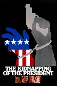 The Kidnapping of the President' Poster