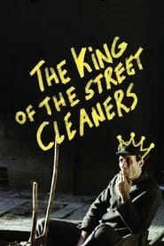 The King of the Street Cleaners' Poster