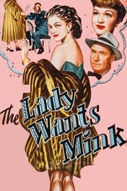The Lady Wants Mink' Poster
