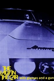 The Lady in the Car with Glasses and a Gun' Poster