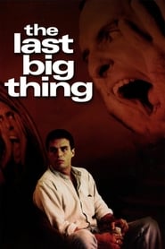 The Last Big Thing' Poster