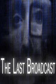 The Last Broadcast' Poster