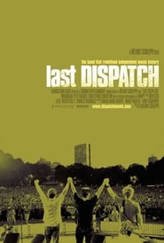 The Last Dispatch' Poster