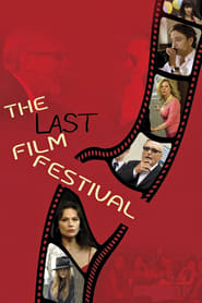 The Last Film Festival' Poster