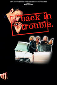 Back in Trouble' Poster