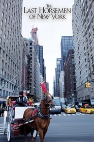 The Last Horsemen of New York' Poster