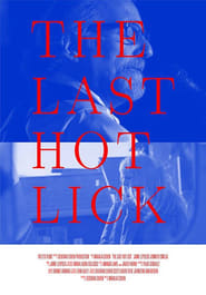 The Last Hot Lick' Poster
