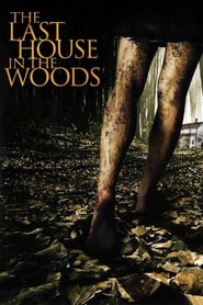 The Last House in the Woods' Poster