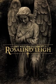 The Last Will and Testament of Rosalind Leigh' Poster