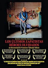 Los ltimos zapatistas hroes olvidados' Poster