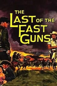 The Last of the Fast Guns' Poster