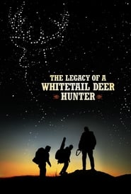 The Legacy of a Whitetail Deer Hunter' Poster