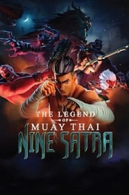 The Legend of Muay Thai 9 Satra' Poster