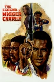 The Legend of Nigger Charley' Poster