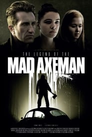 The Legend of the Mad Axeman' Poster