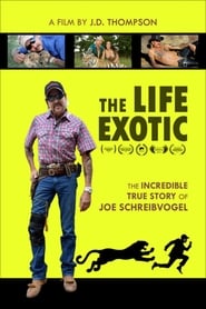 The Life Exotic Or the Incredible True Story of Joe Schreibvogel' Poster