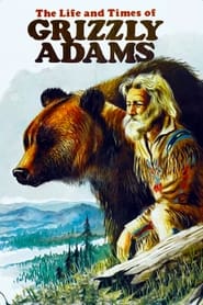The Life and Times of Grizzly Adams' Poster