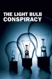 The Light Bulb Conspiracy' Poster