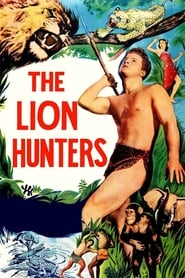 The Lion Hunters' Poster