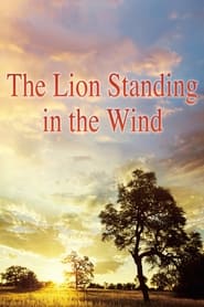 The Lion Standing in the Wind' Poster