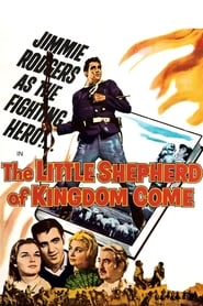 The Little Shepherd Of Kingdom Come' Poster