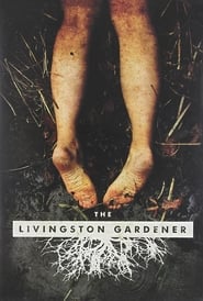 The Livingston Gardener' Poster