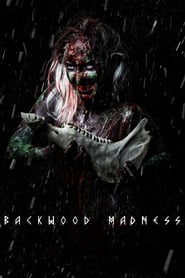 Backwood Madness' Poster