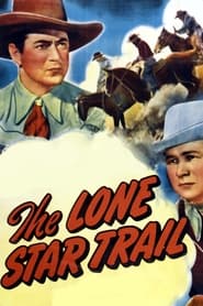 The Lone Star Trail' Poster
