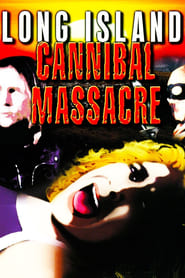 The Long Island Cannibal Massacre' Poster