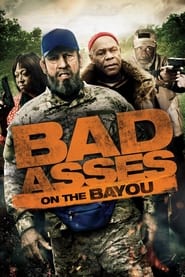 Streaming sources forBad Asses on the Bayou