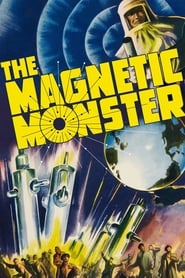 The Magnetic Monster' Poster