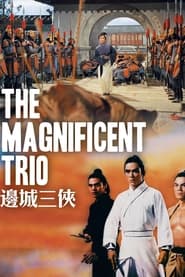 The Magnificent Trio' Poster