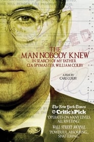 The Man Nobody Knew In Search of My Father CIA Spymaster William Colby' Poster
