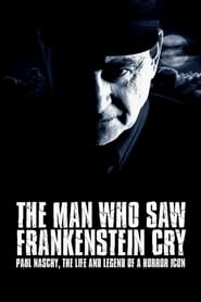 The Man Who Saw Frankenstein Cry' Poster