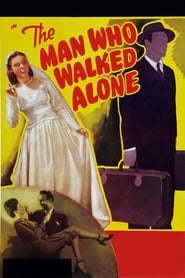 The Man Who Walked Alone' Poster