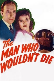 The Man Who Wouldnt Die' Poster