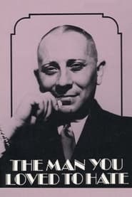 The Man You Loved to Hate' Poster