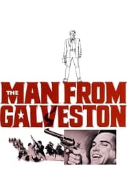 The Man from Galveston' Poster